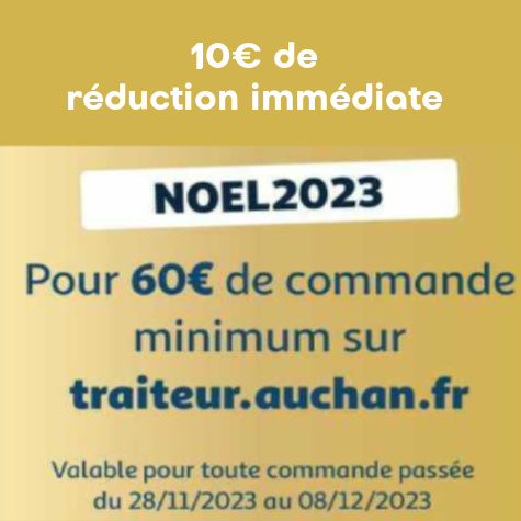 Code promo NOEL 2023 Auchan Traiteur 10 de rduction immdiate