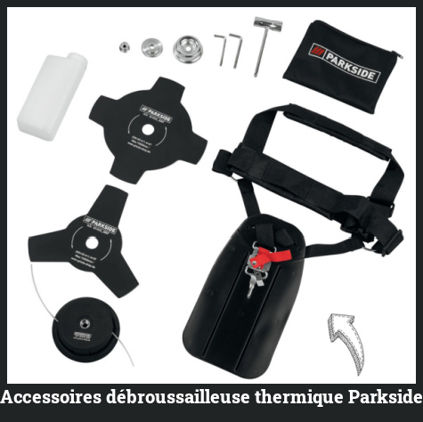 Accessoires fournis avec la dbroussailleuse thermique Lidl Parkside