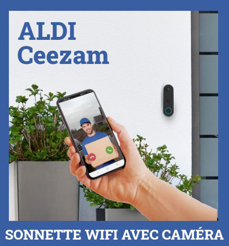 Sonnette wifi avec camra Aldi Ceezam