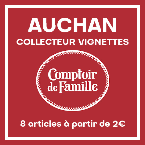 Auchan vignettes Comptoir de Famille produits et bocaux  2