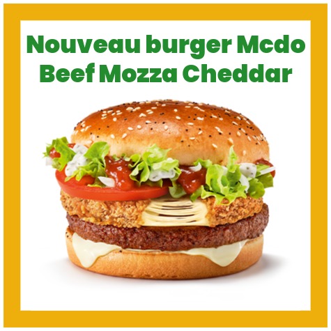 nouveau burger mai juin beef mozzacheddar