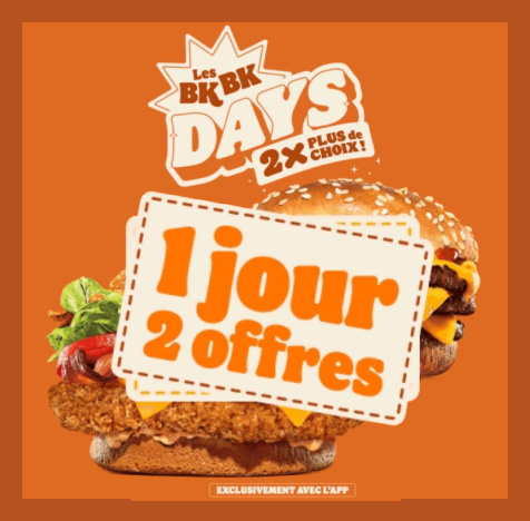 BK Days Burger King 2 offres par jour