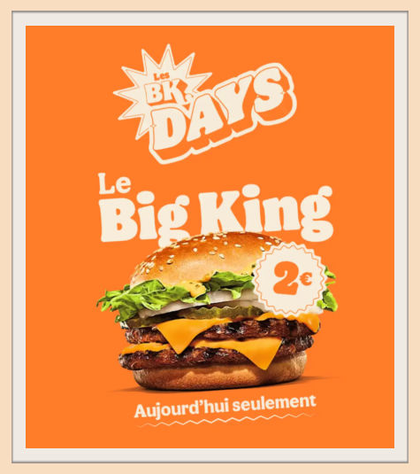 BK Days Burger King une offre par jour
