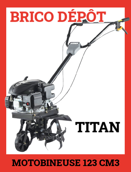 Brico Dpot motobineuse Titan