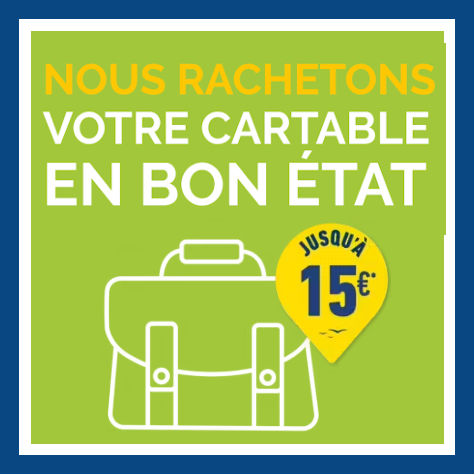 Bureau Valle rachat vieux cartable contre bon achat 2025