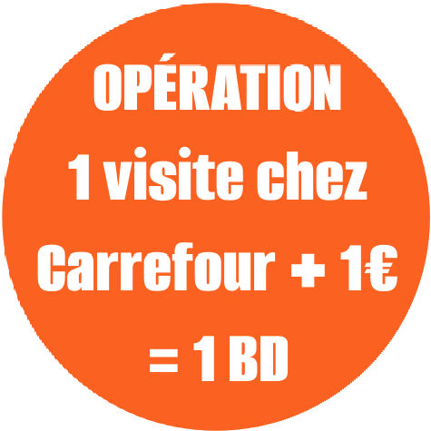 Carrefour BD  1 pour une visite