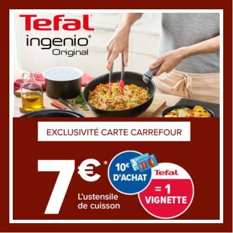 Opération vignette Carrefour Tefal ustensiles de cuisson à 7€ (vu sur carrefour.fr)