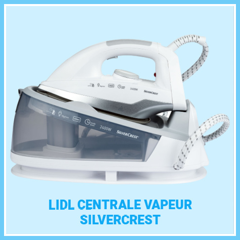 Centrale Vapeur Lidl 2022
