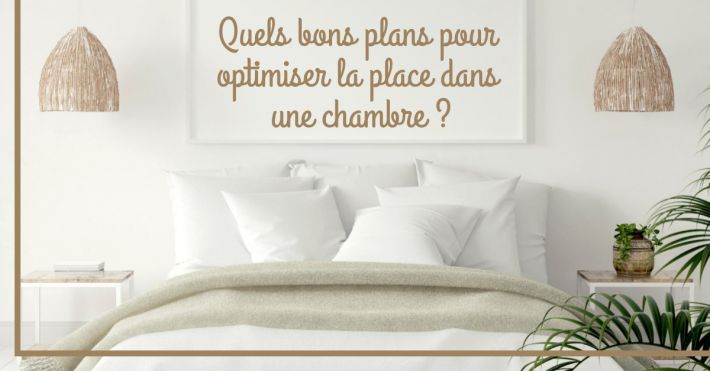 Quels bons plans pour optimiser la place dans une petite chambre