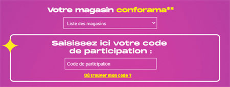 Saisir code jeu anniversaire Conforama 2021 www.conforama.fr/grandjeuanniv