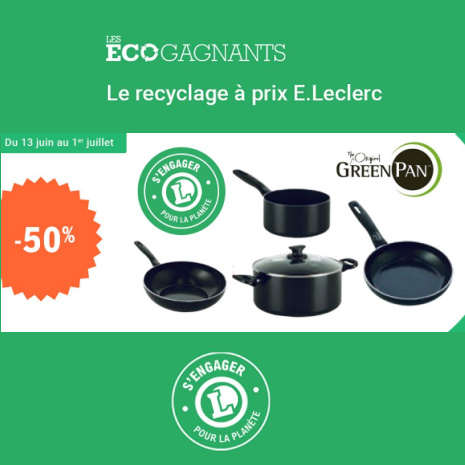 Offre reprise poles et casseroles Leclerc avec 50% the original Greenpan