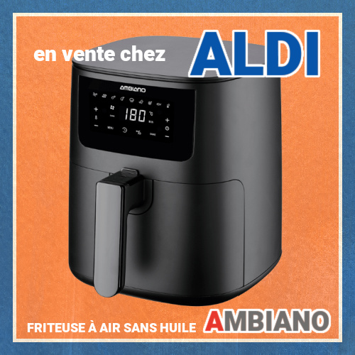 Friteuse  air sans huile Aldi Ambiano