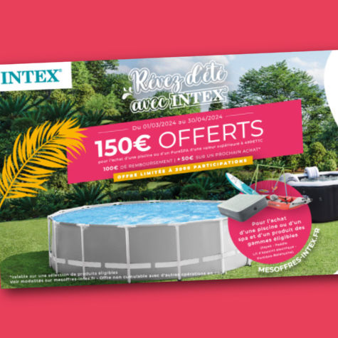 ODR Intex 150 pour achat SPA, piscine et produits ligibles