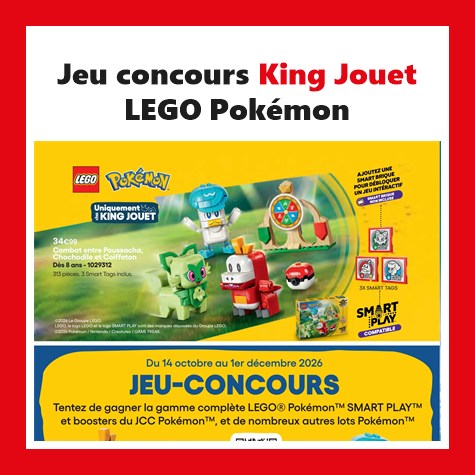 Jeu concours LEGO Pok�mon King Jouet 2026
