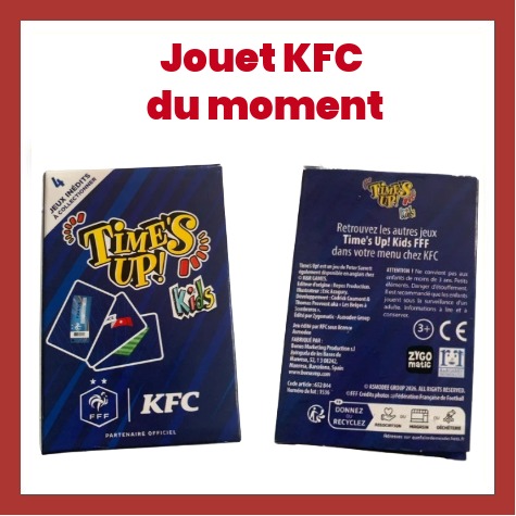 Jouet du moment KFC&nbsp;: times up foot les bleus