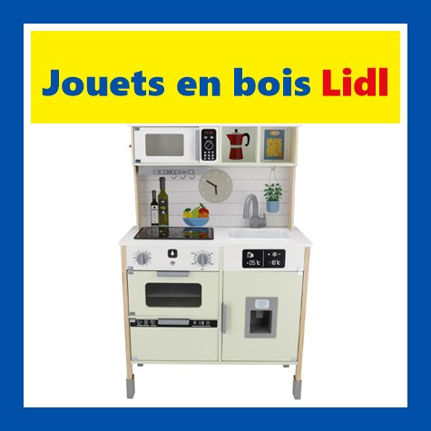 Arrivage jouets en bois Lidl Lupilu Playtive 2026
