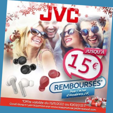 Offre de remboursement ecouteurs JVC