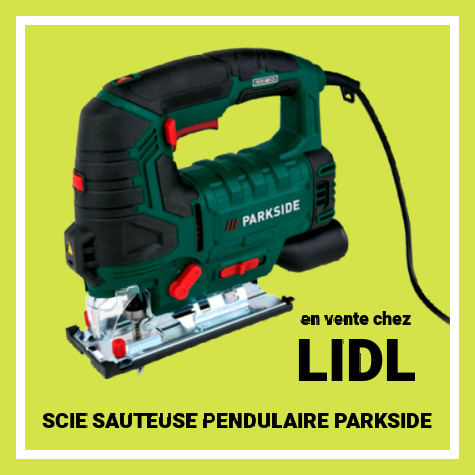 Scie sauteuse pendulaire Lidl 