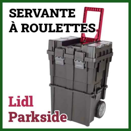 Servante  roulettes Lidl Parkside