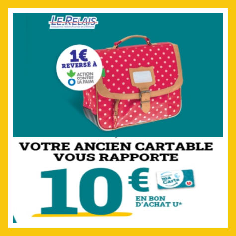 Reprise cartable magasins Super U Hyper U 2022