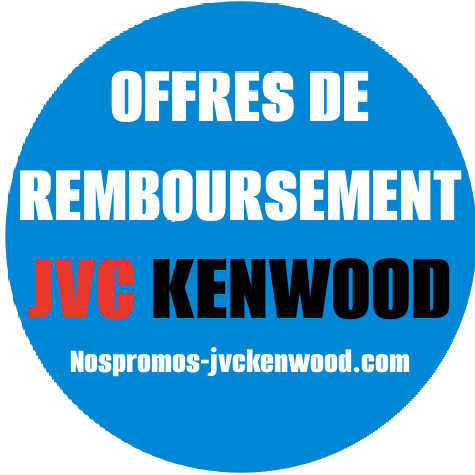 Offre de remboursement JVC Kenwood www.nospromos-jvckenwood.com