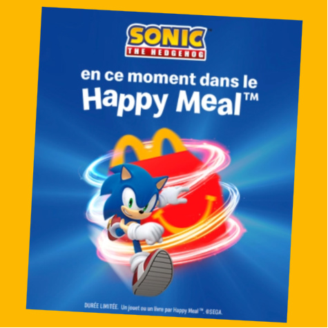 Pub nouveaux jouets du mois Mcdo Happy Meal février mars 2024 : Sonic 
