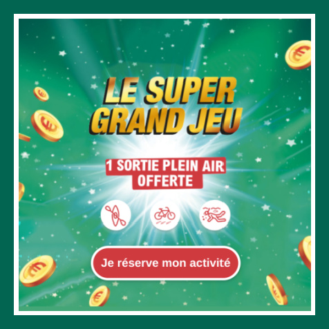 Modalits pour rserver sa sortie plein air offerte au Super Grand jeu Leclerc