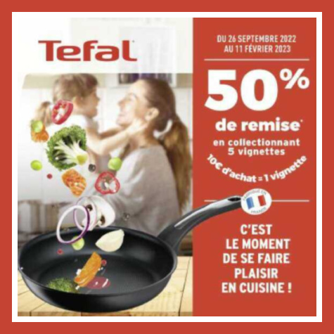 Casino collecteur vignettes Tefal 50% de remise