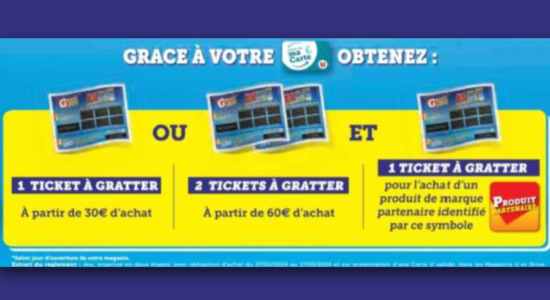 Comment avoir les tickets de jeu  code Magasins U ?