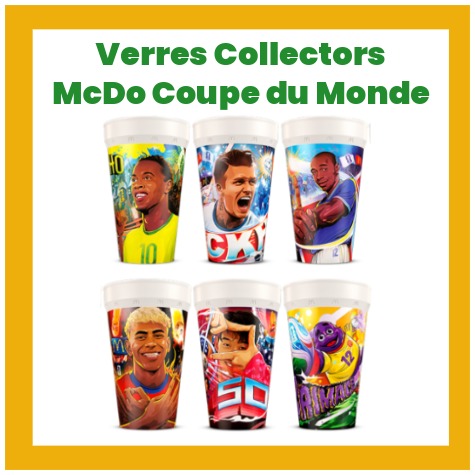 Mcdonalds&nbsp;: 6 gobelets collectors offerts Menu Coupe du Monde FIFA 26